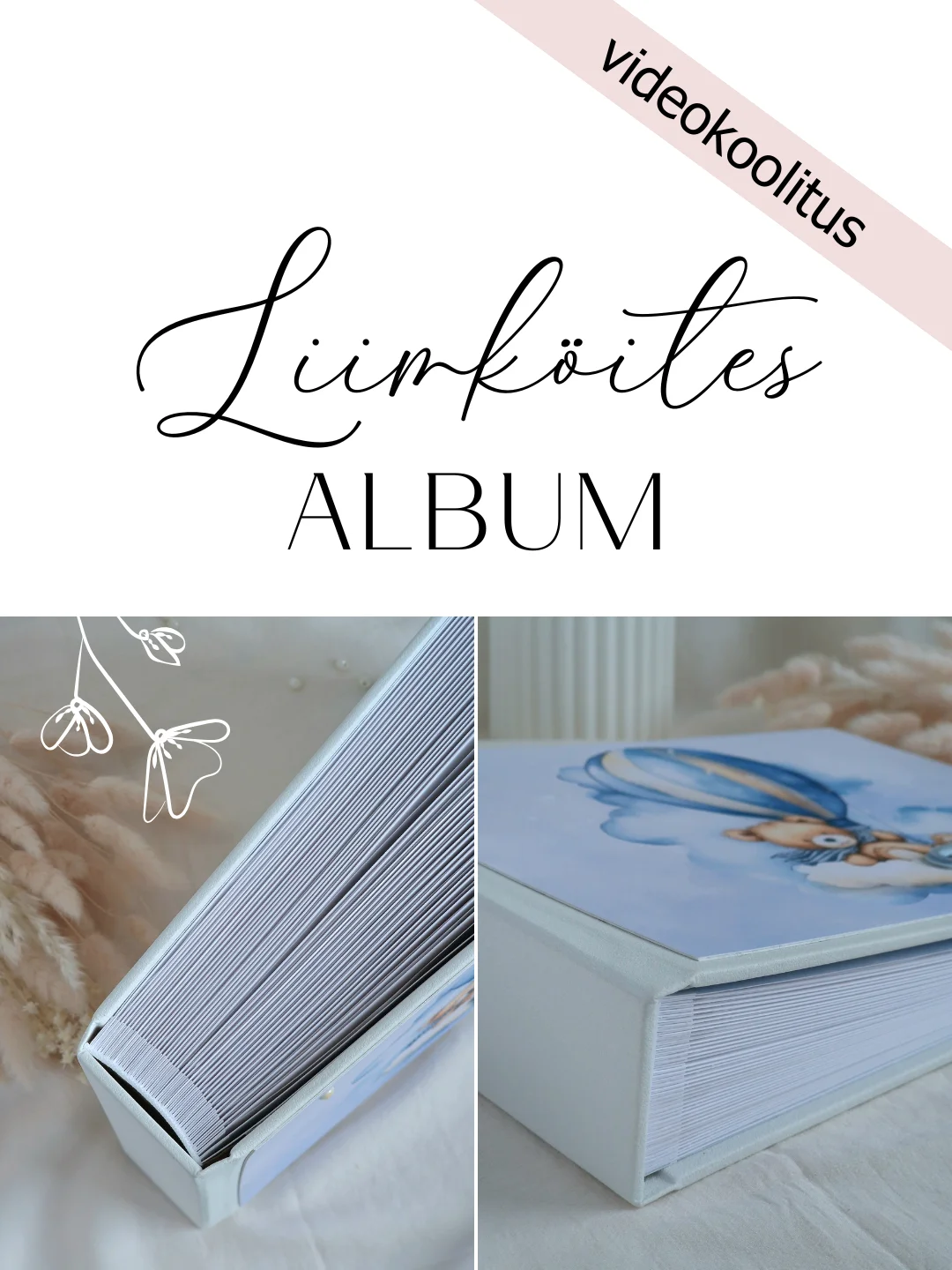 Liimköites albumi tegemine - videokoolitus