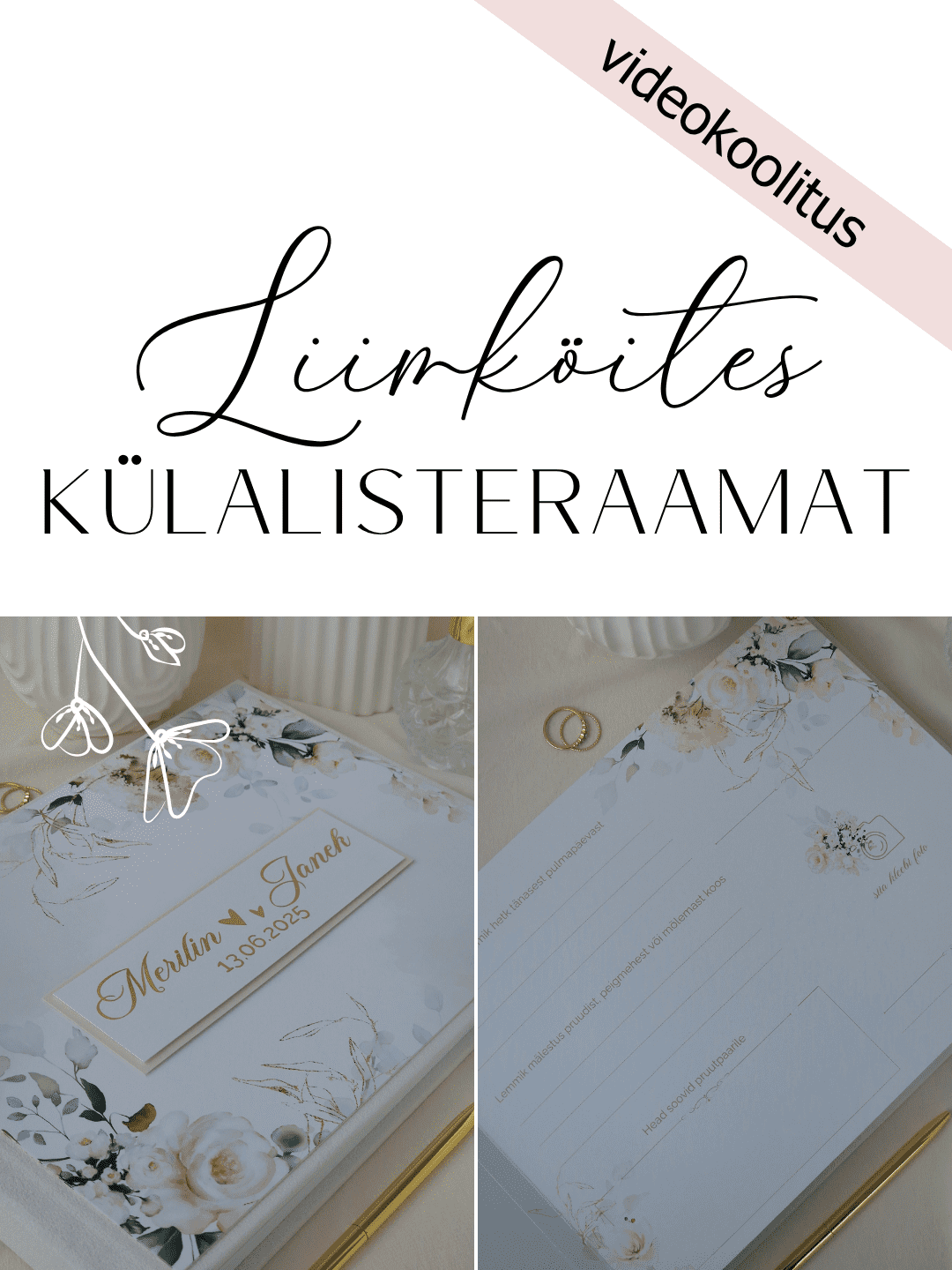 Liimköites külalisteraamat - videokoolitus